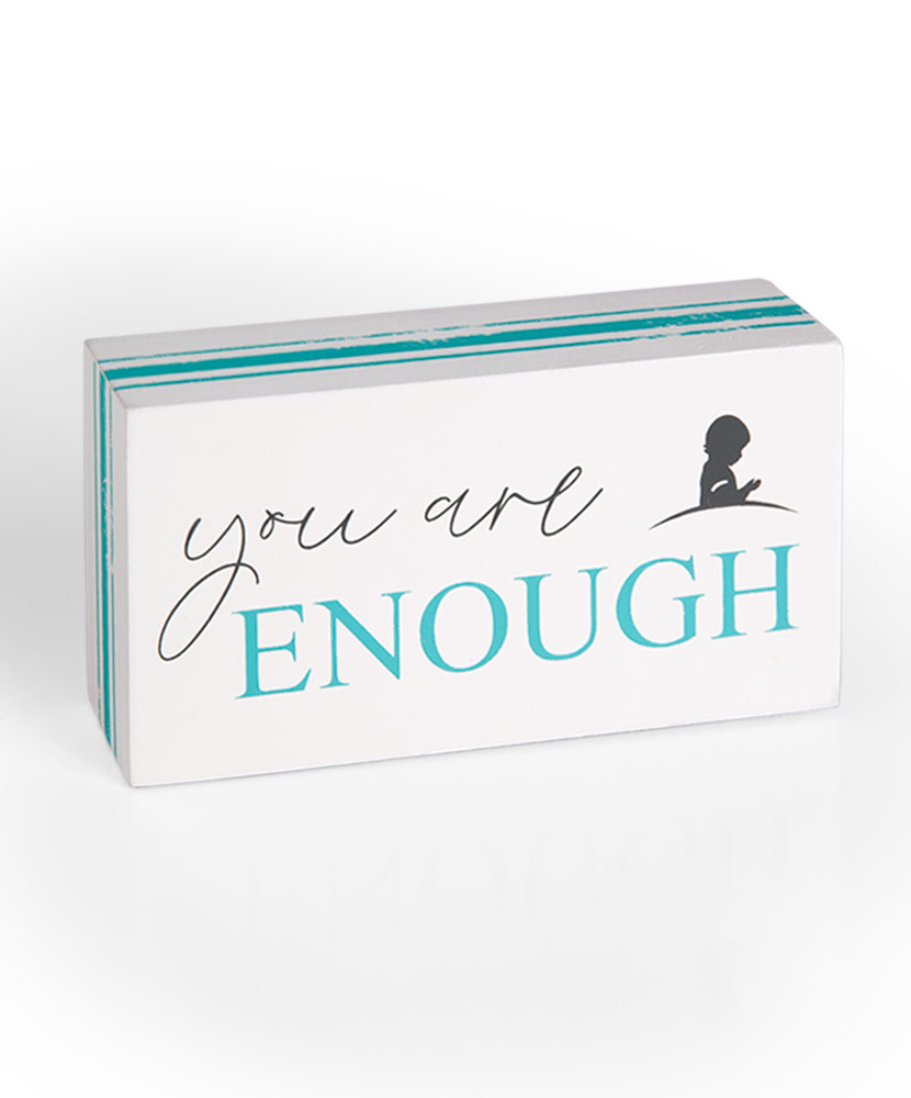 You Are Enough Box Sign